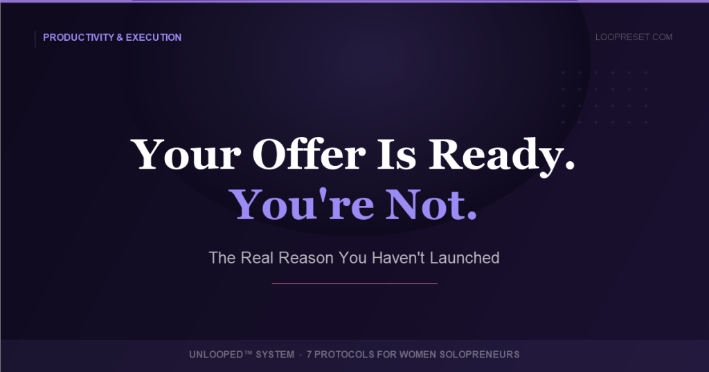 Your Offer Is Ready. You're Not — UNLOOPED™